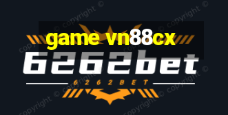 game vn88cx