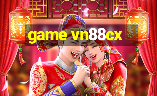 game vn88cx