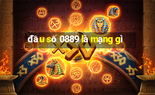 đầu số 0889 là mạng gì