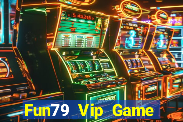 Fun79 Vip Game Bài Live