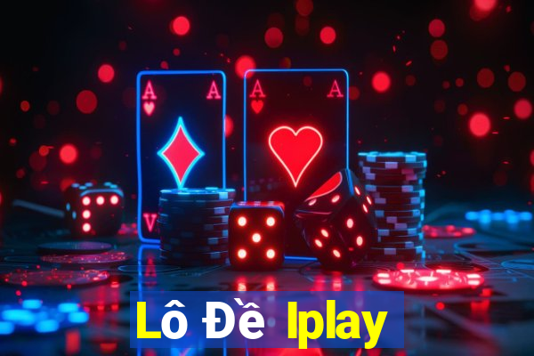 Lô Đề Iplay