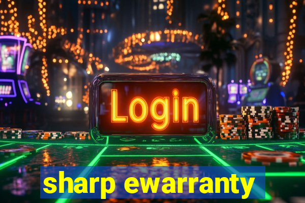 sharp ewarranty