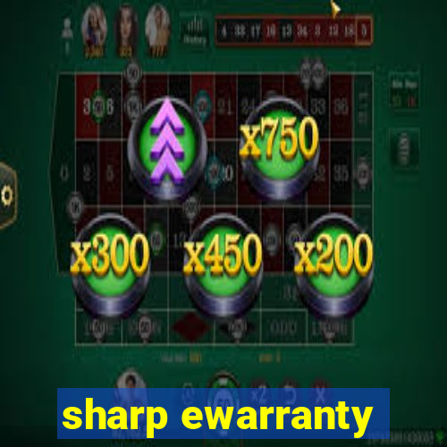 sharp ewarranty