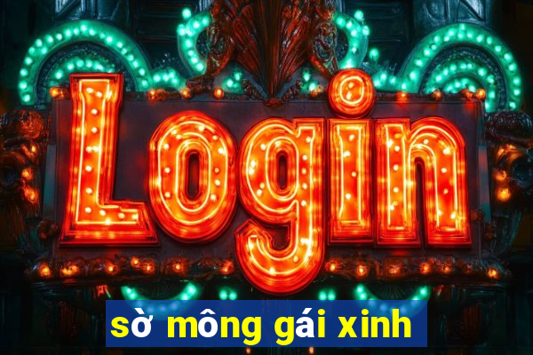 sờ mông gái xinh