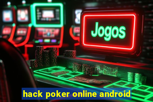 hack poker online android