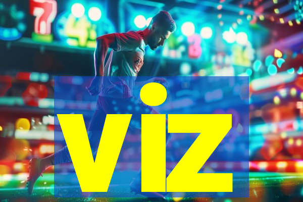 viz