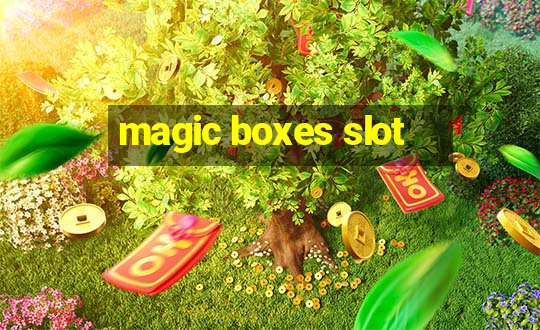 magic boxes slot