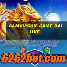 Gamvipcom Game Bài Live