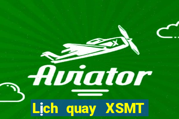 Lịch quay XSMT Thứ 3