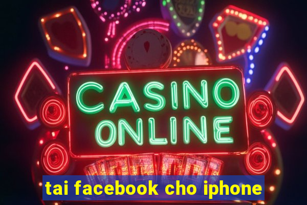 tai facebook cho iphone