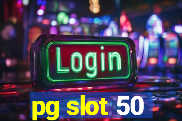 pg slot 50