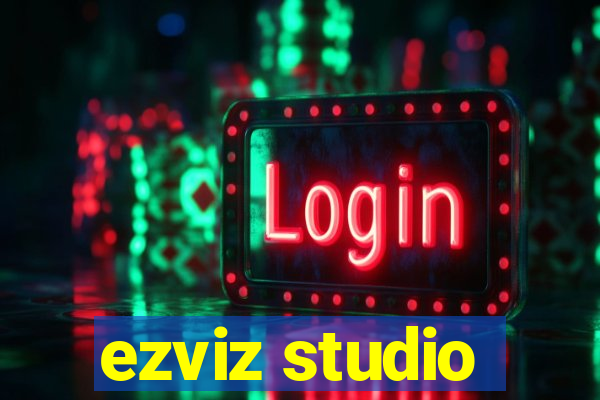 ezviz studio