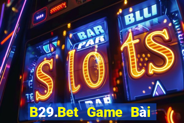 B29.Bet Game Bài 3C Cho Ios