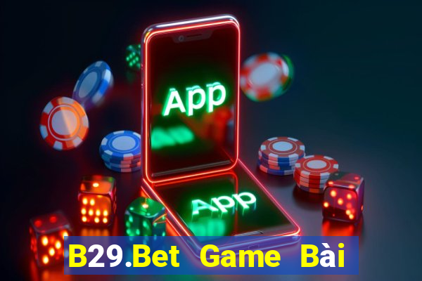 B29.Bet Game Bài 3C Cho Ios