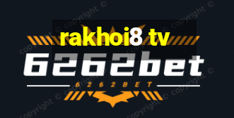 rakhoi8 tv