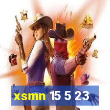 xsmn 15 5 23