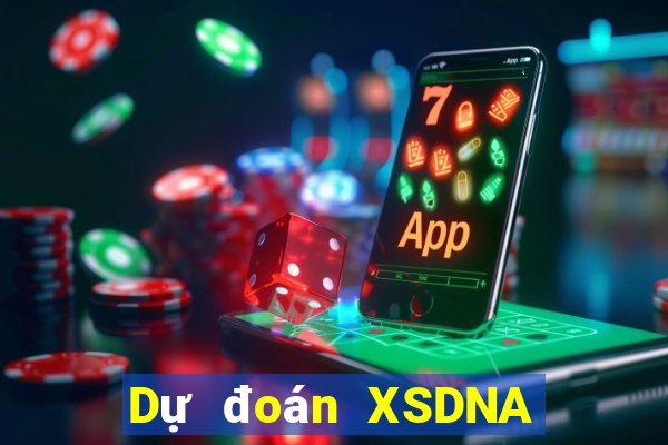 Dự đoán XSDNA ngày 20