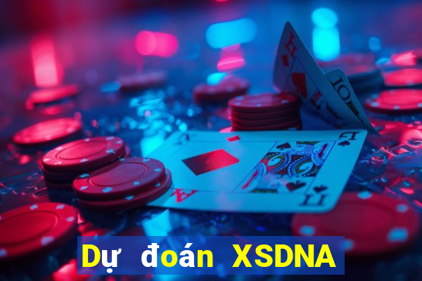 Dự đoán XSDNA ngày 20