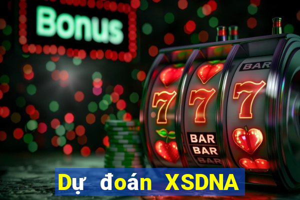 Dự đoán XSDNA ngày 20