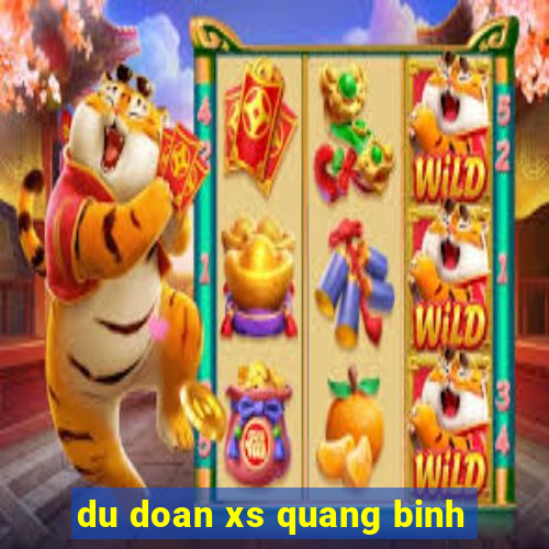 du doan xs quang binh