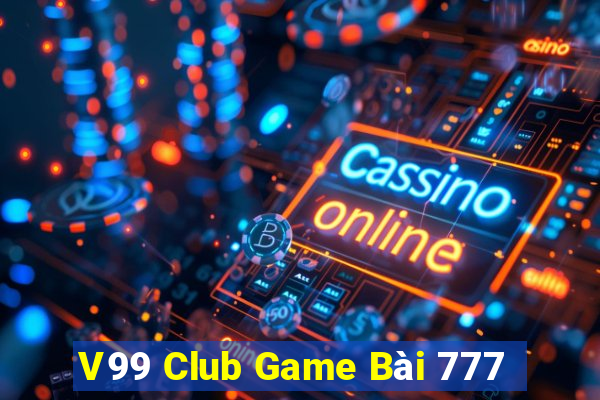 V99 Club Game Bài 777