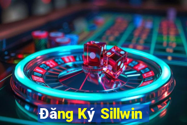 Đăng Ký Sillwin