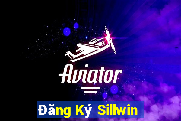 Đăng Ký Sillwin