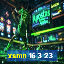 xsmn 16 3 23