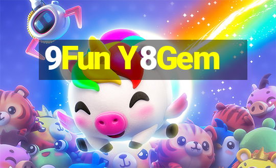 9Fun Y8Gem