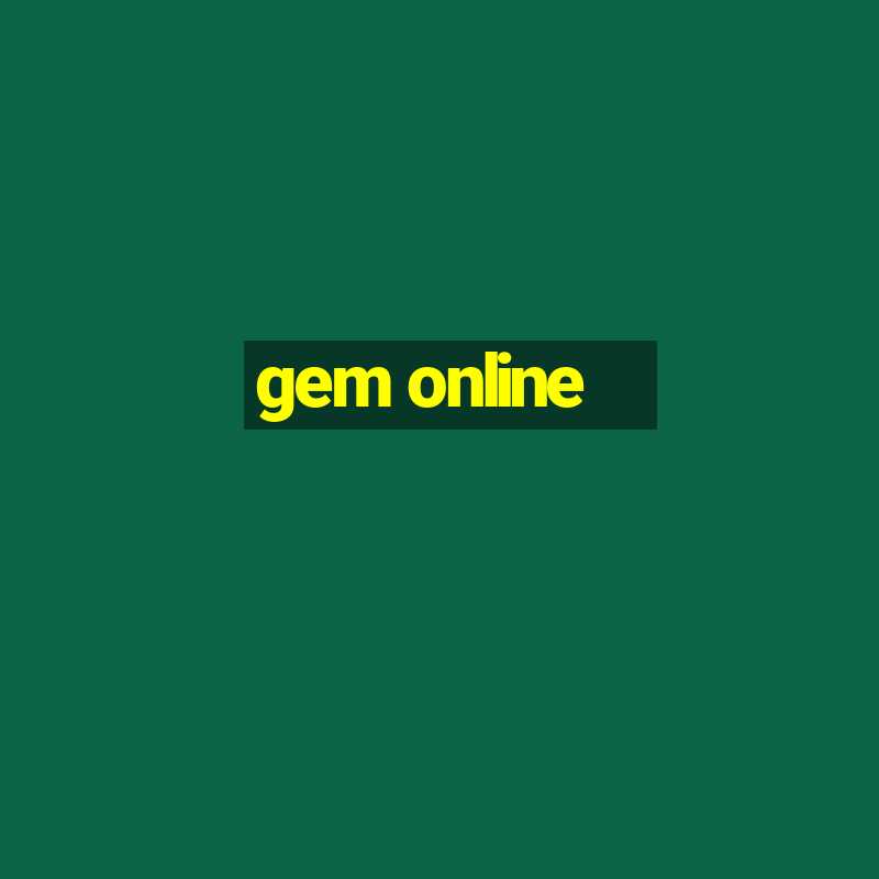 gem online