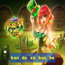 ban do xe bus ha noi moi nhat