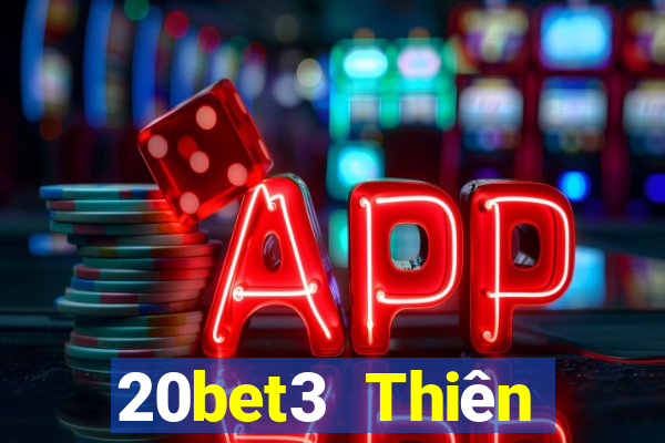 20bet3 Thiên đường xổ số 3