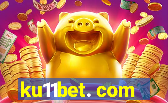 ku11bet. com