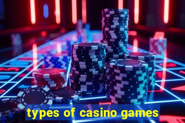 types of casino games