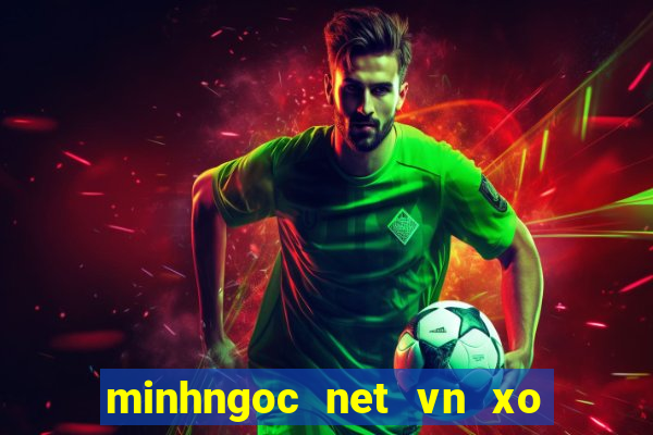 minhngoc net vn xo so mien nam