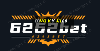 Đăng ký hi88