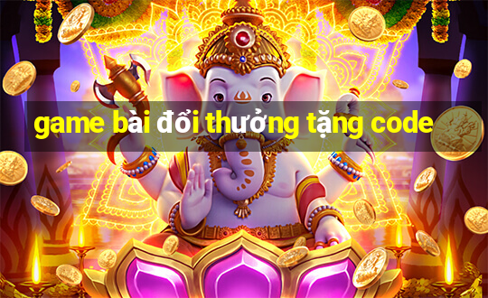 game bai doi thuong tang code