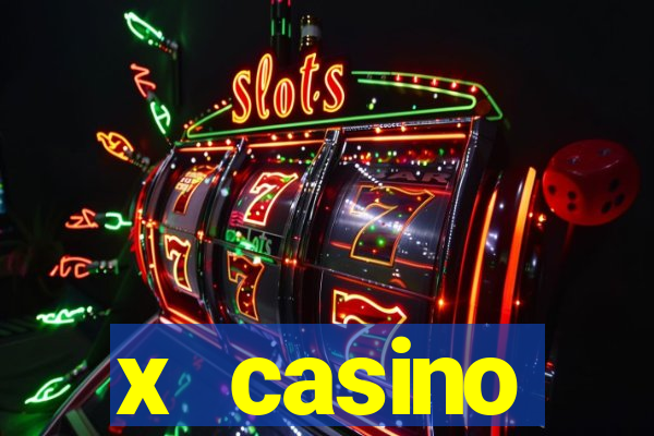 x casino официальный сайт