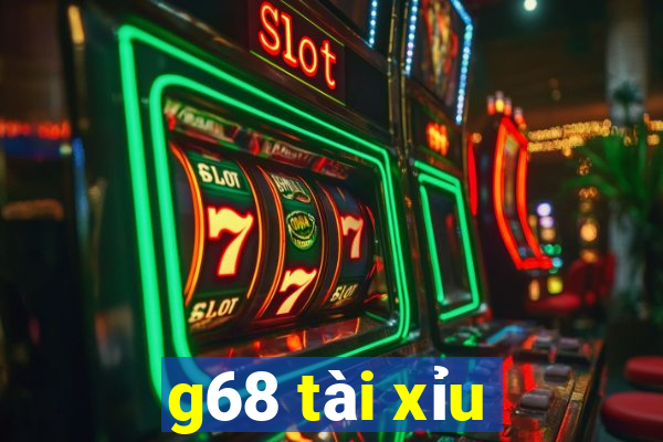 g68 tài xỉu