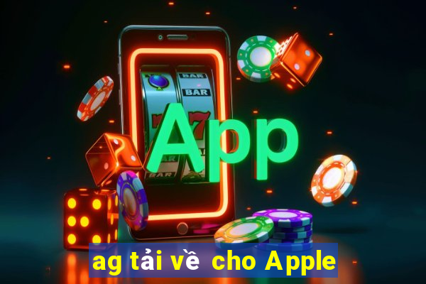 ag tải về cho Apple