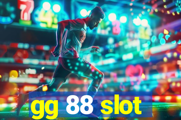 gg 88 slot