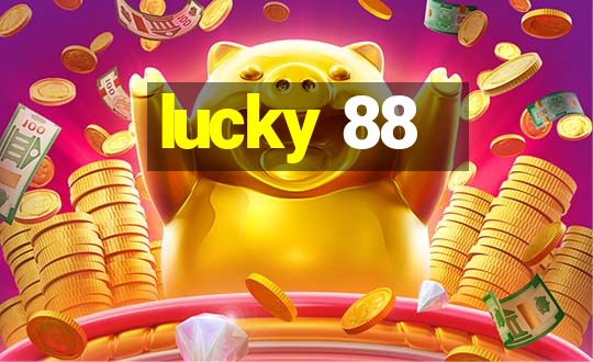 lucky 88