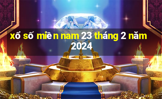 xổ số miền nam 23 tháng 2 năm 2024