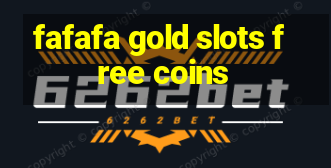 fafafa gold slots free coins