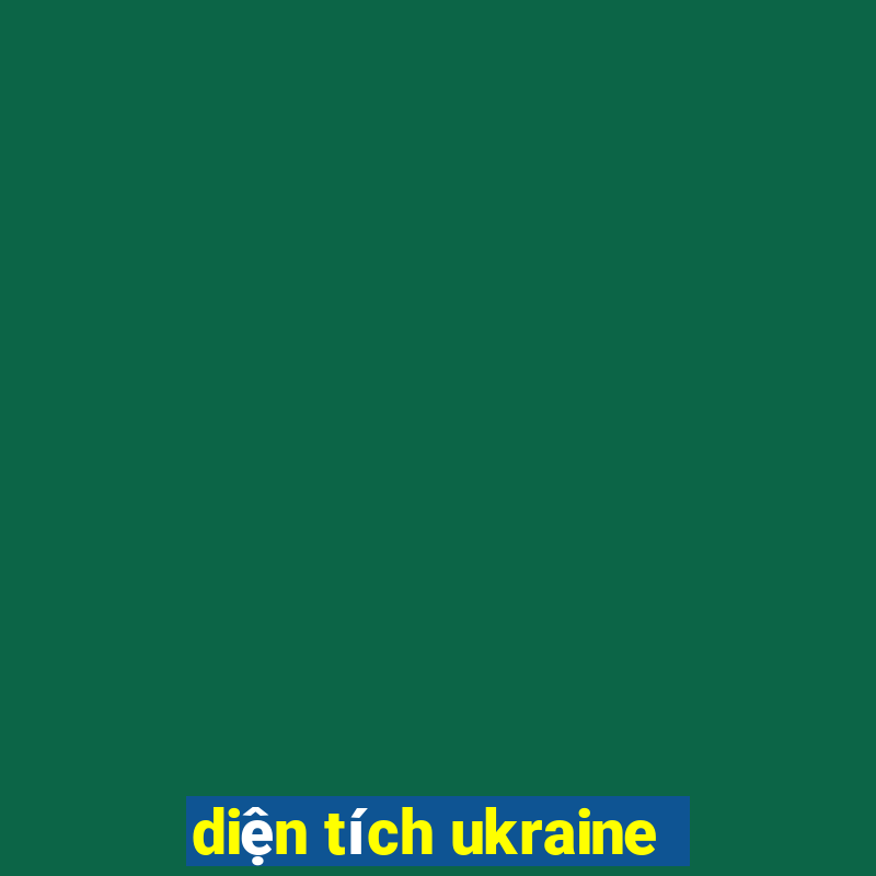 diện tích ukraine