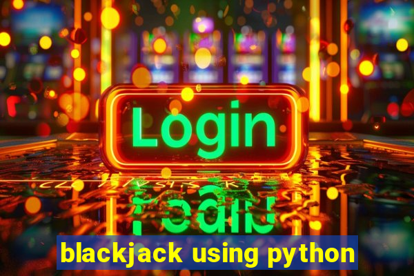 blackjack using python