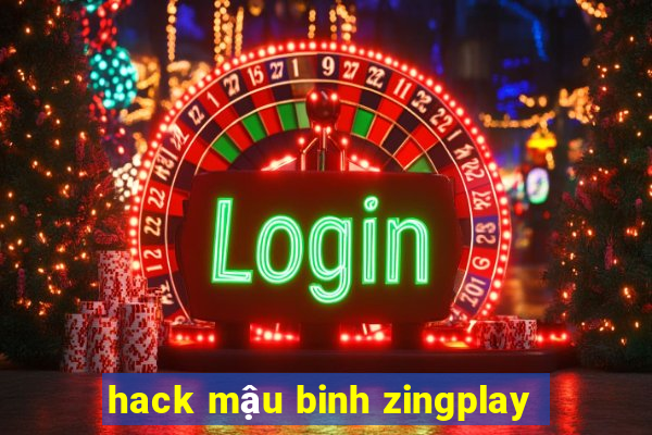 hack mậu binh zingplay