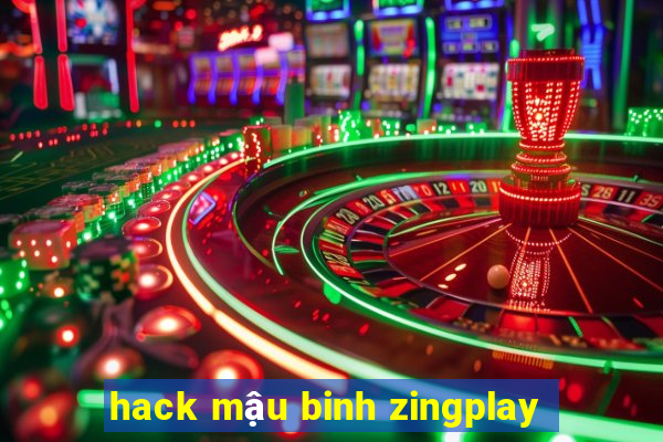 hack mậu binh zingplay