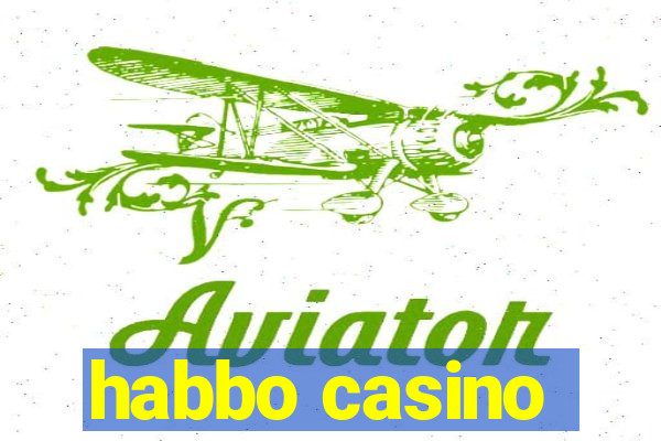 habbo casino