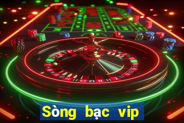 Sòng bạc vip ở Việt nam